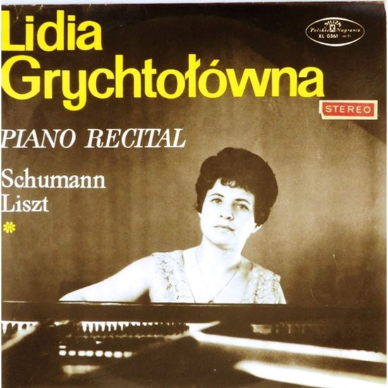 Пластинка Lidia Grychtołowna, Schumann / Liszt Piano Recital